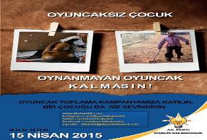 Oyuncaksız Çocuk, Oynanmayan Oyuncak Kalmasın
