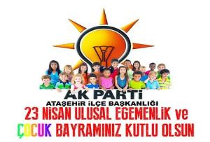 23 Nisan Ulusal Egemenlik ve Çocuk Bayramı Kutlu Olsun