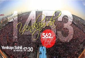 İstanbul'un Fethi'nin 562. Yıl Dönümü Kutlu Olsun